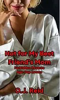E-Book (epub) Between My Best Friend's Mom and Me von O. J. Reid