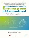 E-Book (epub) New Mechanics and New Electromagnetism of Axiomatized von Wang Jianhua
