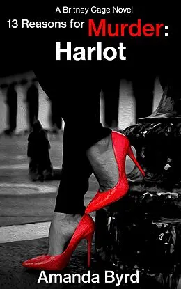 E-Book (epub) 13 Reasons for Murder Harlot von Amanda Byrd