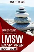 E-Book (epub) LMSW Exam Prep 2024 - 2025 Complete Study Guide for the ASWB Masters for Social Work Licensing + Top Test Questions and Answers to Pass the Exam von Bill T Reese