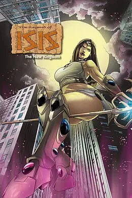 E-Book (pdf) Legend of Isis: The New Kingdom Trade Paperback von Troy Brownfield