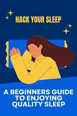 E-Book (epub) Hack Your Sleep (healthy) von Ahmed Magdy