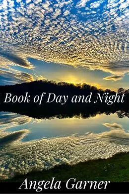 E-Book (epub) Book of Day and Night von Angela Garner