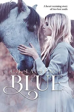E-Book (epub) Blue von C. J. Laurence