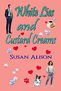E-Book (epub) White Lies and Custard Creams von Susan Alison