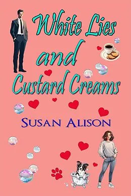 E-Book (epub) White Lies and Custard Creams von Susan Alison