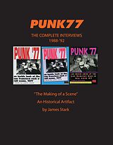 E-Book (epub) Punk77 The Complete Interviews von James Stark