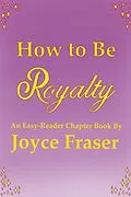 E-Book (epub) How to Be Royalty von Joyce Fraser