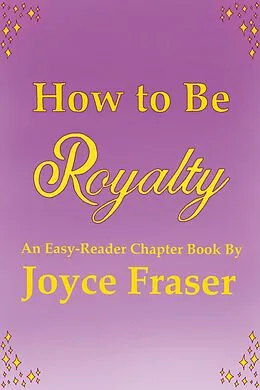 E-Book (epub) How to Be Royalty von Joyce Fraser