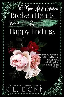 E-Book (epub) The New Adult Collection (Broken Hearts & Happy Endings, #4) von Kl Donn