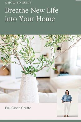 eBook (epub) Breath New Life into your Home de Full Circle Create