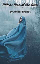 eBook (epub) Witch: Rise of the Nine de Amber Brandt