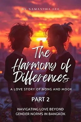 E-Book (epub) The Harmony of Differences (Part 2) von Samantha Lee