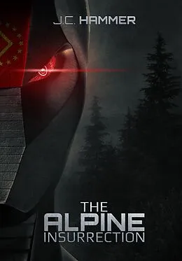 E-Book (epub) The Alpine Insurrection von J. C. Hammer