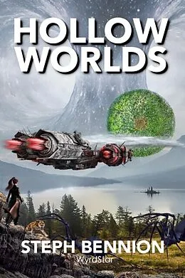 E-Book (epub) Hollow Worlds von Steph Bennion