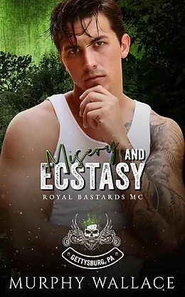 E-Book (epub) Misery and Ecstasy (RBMC: Gettysburg, PA, #2) von Murphy Wallace