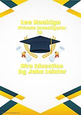 eBook (epub) Lee Hacklyn Private Investigator in Dire Education de John Leister