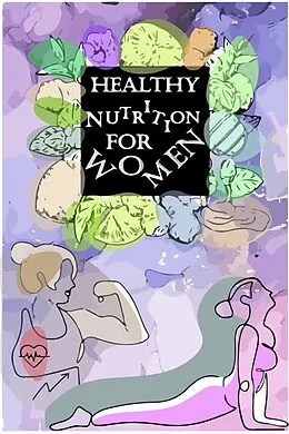 E-Book (epub) Healthy Nutrition For Women von Mehdi