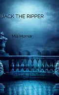 E-Book (epub) Jack the Ripper von Mia Mornar