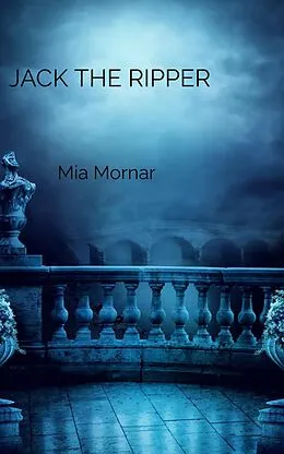 E-Book (epub) Jack the Ripper von Mia Mornar