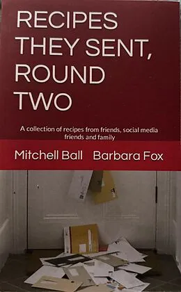 E-Book (epub) Recipes They Sent, Round Two von Barbara Fox, Mitchell Ball