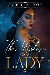 eBook (epub) Wishes of a Lady de Sophia Poe