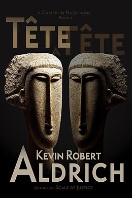 eBook (epub) Tête-a-Tête (Cameron Hauk Mysteries, #4) de Kevin Robert Aldrich