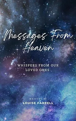 E-Book (epub) Messages From Heaven von Louise Farrell