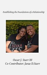 eBook (epub) Establishing the Foundations of a Relationship de Oscar J. Starr, Jarae Starr