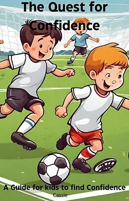 E-Book (epub) The Quest for Confidence (Quests, #2) von Cassie