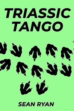 E-Book (epub) Triassic Tango von Sean Ryan
