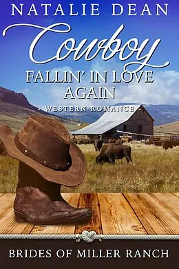 E-Book (epub) Cowboy Fallin' In Love Again (Brides of Miller Ranch, N.M., #6) von Natalie Dean