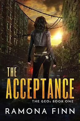 E-Book (epub) The Acceptance (The GEOs, #1) von Ramona Finn