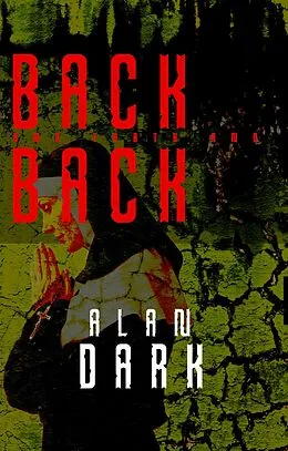 E-Book (epub) Back And Forth And Back von Alan Dark