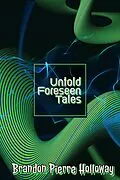 E-Book (epub) Untold Foreseen Tales von Brandon