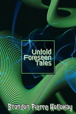 E-Book (epub) Untold Foreseen Tales von Brandon