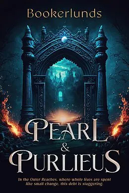 E-Book (epub) Pearl & Purlieus von Bookerlunds