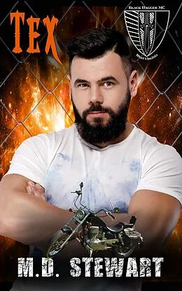 E-Book (epub) Tex (Black Dagger MC, #5) von M. D. Stewart
