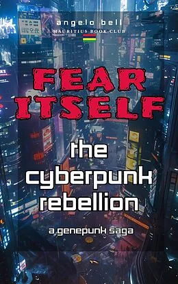 E-Book (epub) Fear Itself - A Dark Angel Series von Angelo Bell