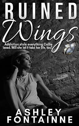 E-Book (epub) Ruined Wings von Ashley Fontainne