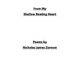 eBook (epub) From My Shallow Beating Heart de Nicholas James Zornow