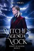 E-Book (epub) Vock (Witches Agenda, #3) von Greg Spicka