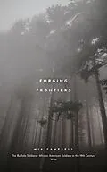 E-Book (epub) Forging Frontiers (America literature, #1) von Mia Campbell
