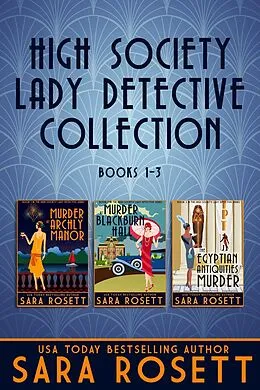 E-Book (epub) High Society Lady Detective Collection Books 1-3 von Sara Rosett