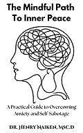 E-Book (epub) The Mindful Path To Inner Peace von Henry Naiken