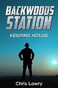 E-Book (epub) Backwoods Station von Chris Lowry