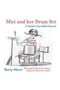 E-Book (epub) Miri and her Drum Set: A Modern Hanukkah Miracle von Barry Mann, Meira Ner-David, Haviva Ner-David