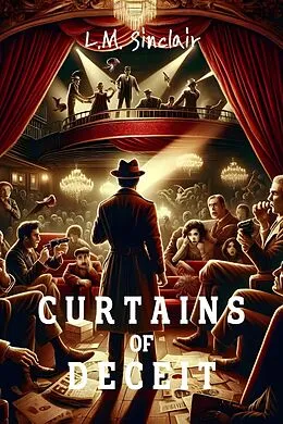 E-Book (epub) Curtains of Deceit von Lahung Kaewmuk, L. M. Sinclair