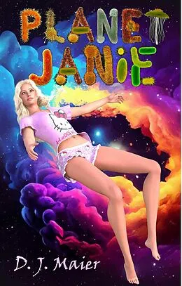 E-Book (epub) Planet Janie von D. J. Maier