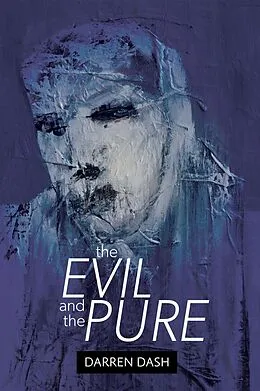 E-Book (epub) The Evil and the Pure von Darren Dash
